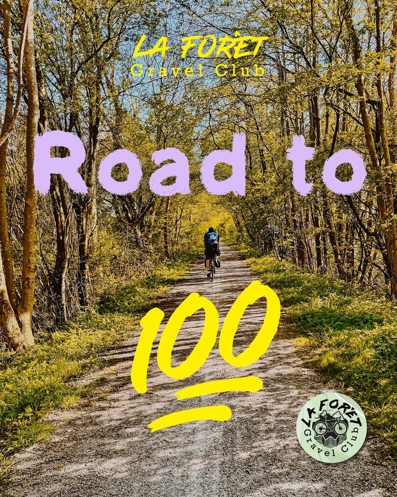 Du hast Bock auf einen Longride, weißt aber nicht, ob du das schaffst? Du bist noch nie weiter als 50 km gefahren und hast Lust, endlich weitere Strecken zu meistern? Dann ist die Road to 100 genau das Richtige für dich.

Von April bis September steigern wir die Distanz jeden Monat gemeinsam — ohne Leistungsdruck, dafür mit viel Community, Pausen nach Bedarf und optionaler Einkehr.

Termine:
12.4. // 50 km
10.5. // 60 km
14.6. // 70 km
19.7. // 80 km
9.8. // 90 km
13.9. // 100 km

Die Touren finden sonntags statt. Startzeit, Treffpunkt und Route gibt’s kurz vorher hier und im Newsletter. Die Strecken sind einsteiger*innenfreundlich geplant und führen über Gravel, Feldwege und Asphalt.

Du kannst an den Terminen nicht? Die Routen findest du auch monatlich in unserer Komoot-Collection.

Weitere Infos findest du auf unserer Homepage unter „Events“.

Fragen? Schreib uns einfach!

Wir freuen uns drauf!
Euer La Forêt Team